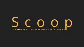 Windows - Package Manager : Scoop Installation Custom Directory