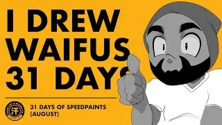 I Drew Retro Anime Everyday for 31 DAYS!!! (August Speedpaints)