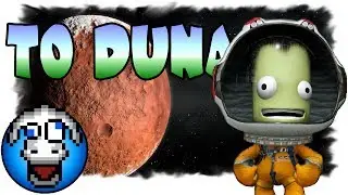TO DUNA // KERBAL SPACE PROGRAM // DUNA (MARS) LANDING CINEMATIC
