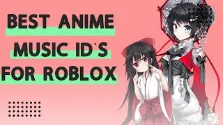Best Anime/Japanese Music codes(ID's) for Roblox *2021*(Jujutsu kaisen ,Aot, Chika, Yabure kabure..)