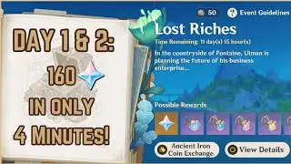 {4.3 Lost Riches} ~ Day 1 & 2: Quick and Easy 160 Primogems in 4 Minutes! ~ Fontaine