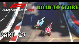 WILLIAMS THE 5TH BEST CAR (Part-27) ROAD TO GLORY F1 MANAGER 2023
