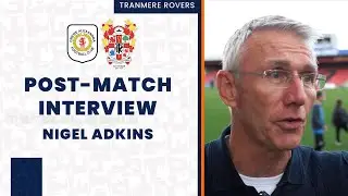 Post-Match | Nigel Adkins after Crewe loss