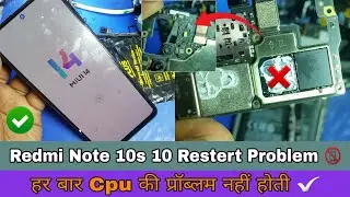 Redmi Note 10s | Restert Problem Solution 🔥 | हर बार Cpu की प्रॉब्लम नहीं होती ✅