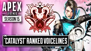 *NEW* Catalyst Ranked Voicelines - Apex Legends Season 15