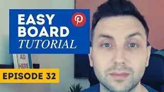 Step-by-step Pinterest Board Tutorial 2021
