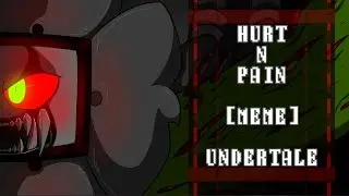 •Hurt N Pain• ¦meme¦ [flash and blood warning] ~Flipa clip~ (Undertale)