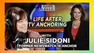 Will Local TV News Ever Be The Same? / Julie Sidoni | The Ryan Leckey Show | Ep. 4