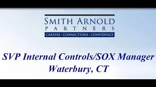 SVP Internal Controls/SOX Manager (CLOSED) | Smith Arnold Partners