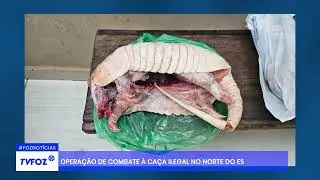 Operação de combate à caça ilegal no norte do ES