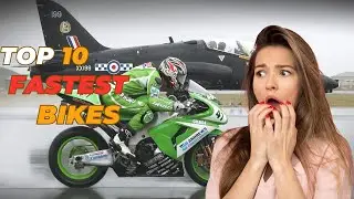 Top 10 Fastest Bikes 2023