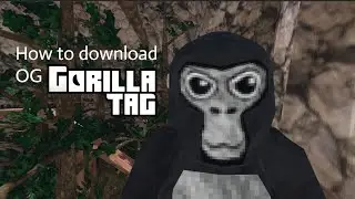 How To Download The Pre Alpha Version Of Gorilla Tag!!!