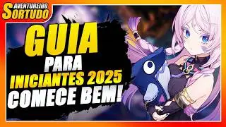 COMPLETE BEGINNERS GUIDE 2025 - HOW TO GET OFF TO THE RIGHT START! | GENSHIN IMPACT