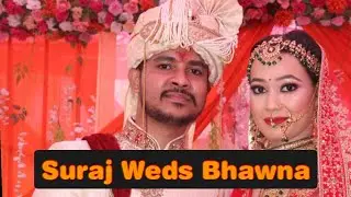 Suraj Weds Bhawna | 23 April 2021