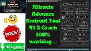 Miracle Advanced Android Tool | Telecom Care | +91 8420549197 | Bipradip Das