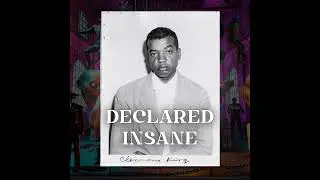 Clennon King: Declared Insane for Seeking an Education