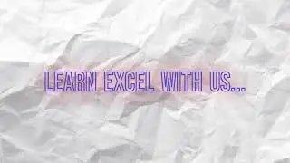 Excel learning session 002 #exceltips #learning #youtube #educationalvideo