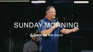 Sunday Morning 11:15 | Catch the Fire Raleigh