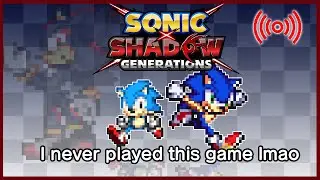 FIRST TIME - Playing PEAK Sonic game (Sonic X Shadow Generations)