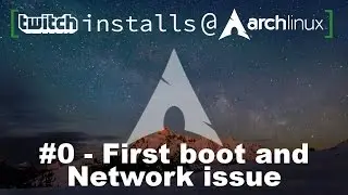 #0 - First boot and Network issue