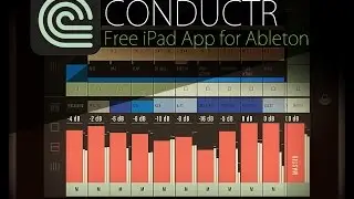 Conductr -Free iPad App for Ableton -Introduction