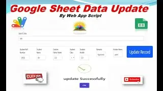 Google Sheet Data Update By Web App Script II Google Sheet data update by google form