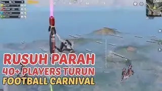 RUSUH PARAH 40+ PLAYERS TURUN DI FOOTBAL CARNIVAL