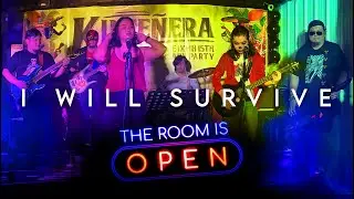 I Will Survive Cover by The Room Is Open