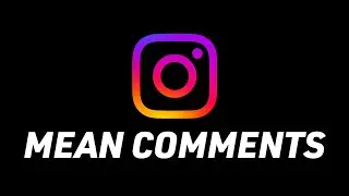 How To Hide Mean Comments On Instagram