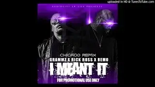 I Mean It Feat Rick Ross & Remo
