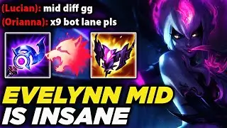 How to Play EVELYNN MID and CARRY YOUR GAMES!
