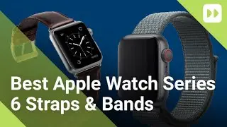 Top 5 Best Apple Watch 6 Bands 2021