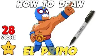 How To Draw EL PRIMO (Remodel) With All 28 Voice Lines | Brawl Stars