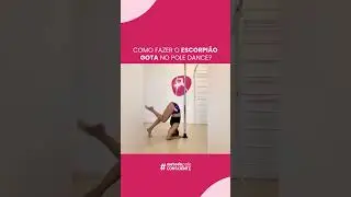 Como fazer o escorpião gota no pole dance?