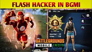 FLASH HACKER IN BGMI | KILLED A FLASH HACKER IN BGMI | FLASH HACKER IN CONQUEROR LOBBY | YOUTUBE!