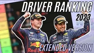 2023 F1 Driver Ranking (Extended Version)