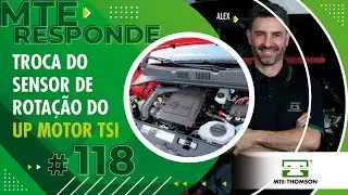 TROCA DO SENSOR DE ROTAÇÃO DO UP MOTOR TSI - MTE RESPONDE #118