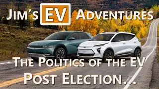 Post 2024 Politics: What Does That Mean for EVs?