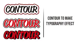 Fun With Contour Effect to make your typography more cooler