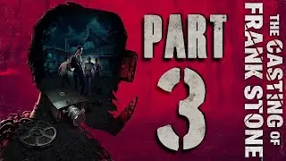 The Casting of Frank Stone Part 3 - Full Gameplay - Chapter 6-14