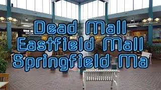 Dead Mall: Eastfield Mall