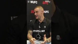 Dustin Poirier admits he's 