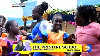 MAISHA KIDS : THE PRISTINE SCHOOL