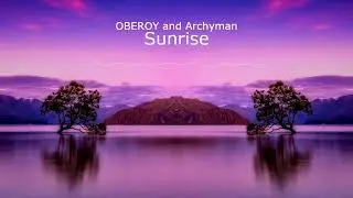 OBEROY and Archyman - Sunrise