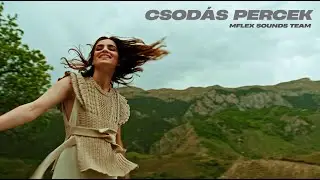 Mflex Sounds Team feat. Vivi.D - Csodás Percek /2025/ Wonderful Moments