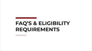 FAQ’s and Eligibility Requirements for #MissSA2021