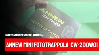unboxing recensione tutorial trail camera ANNEW CW-200W01 mini fototrappola