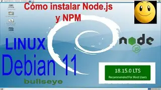 😎🤪Aprende a instalar Nodejs y NPM en Linux Debian 11, en minutos, Fácil y Rápido🏍️
