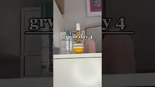 grwm ~ day 4 #shortvideo #aesthetic #grwm #minivlog