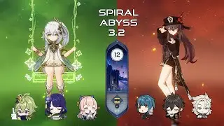 Nahida & Hu Tao | 3.2 Spiral Abyss Floor 12 (9 Stars) | Genshin Impact